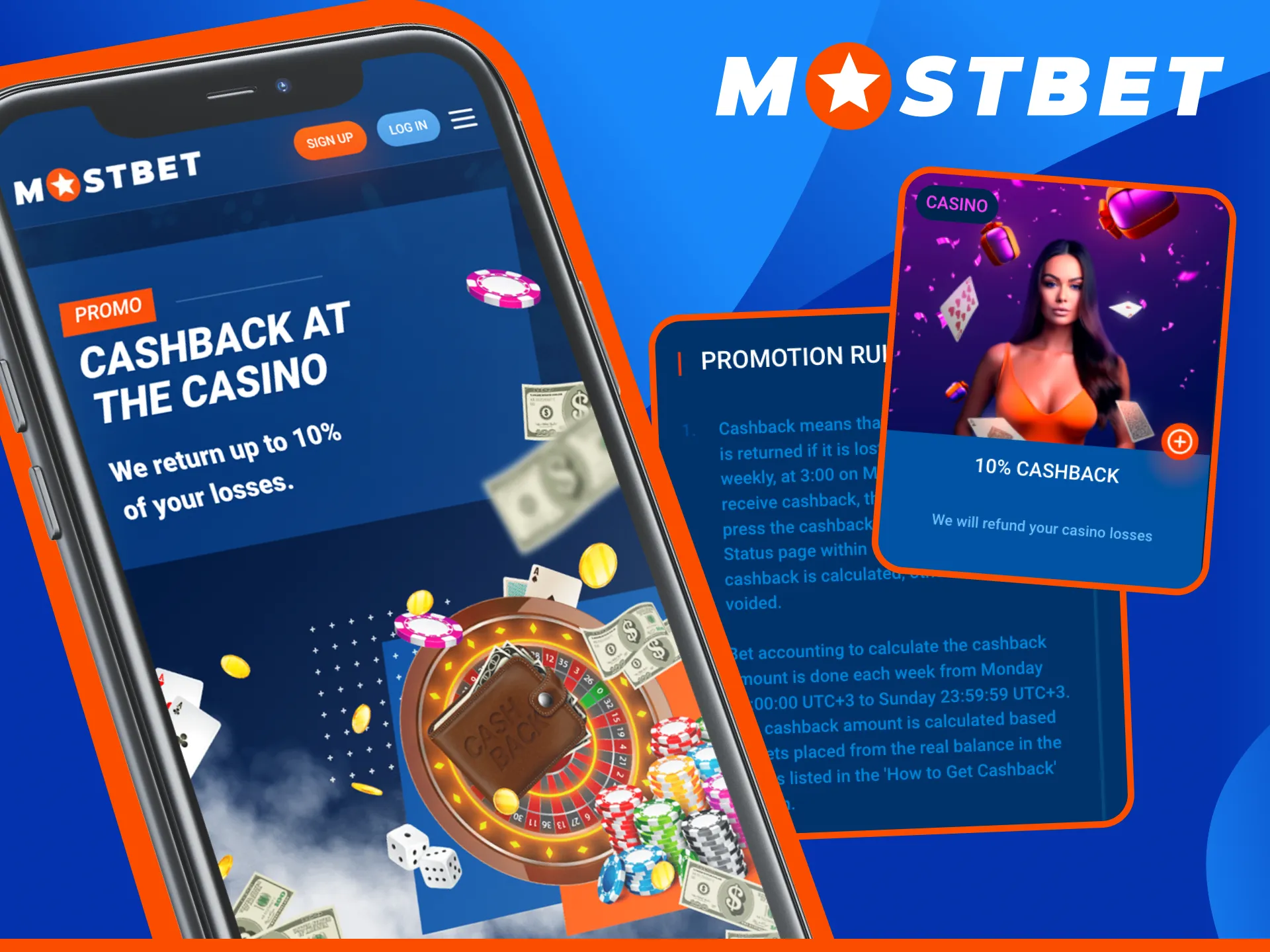 Get a Casino Cashback Bonus from Mostbet to recover your losses.